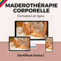 Formation en ligne Maderothérapie corps